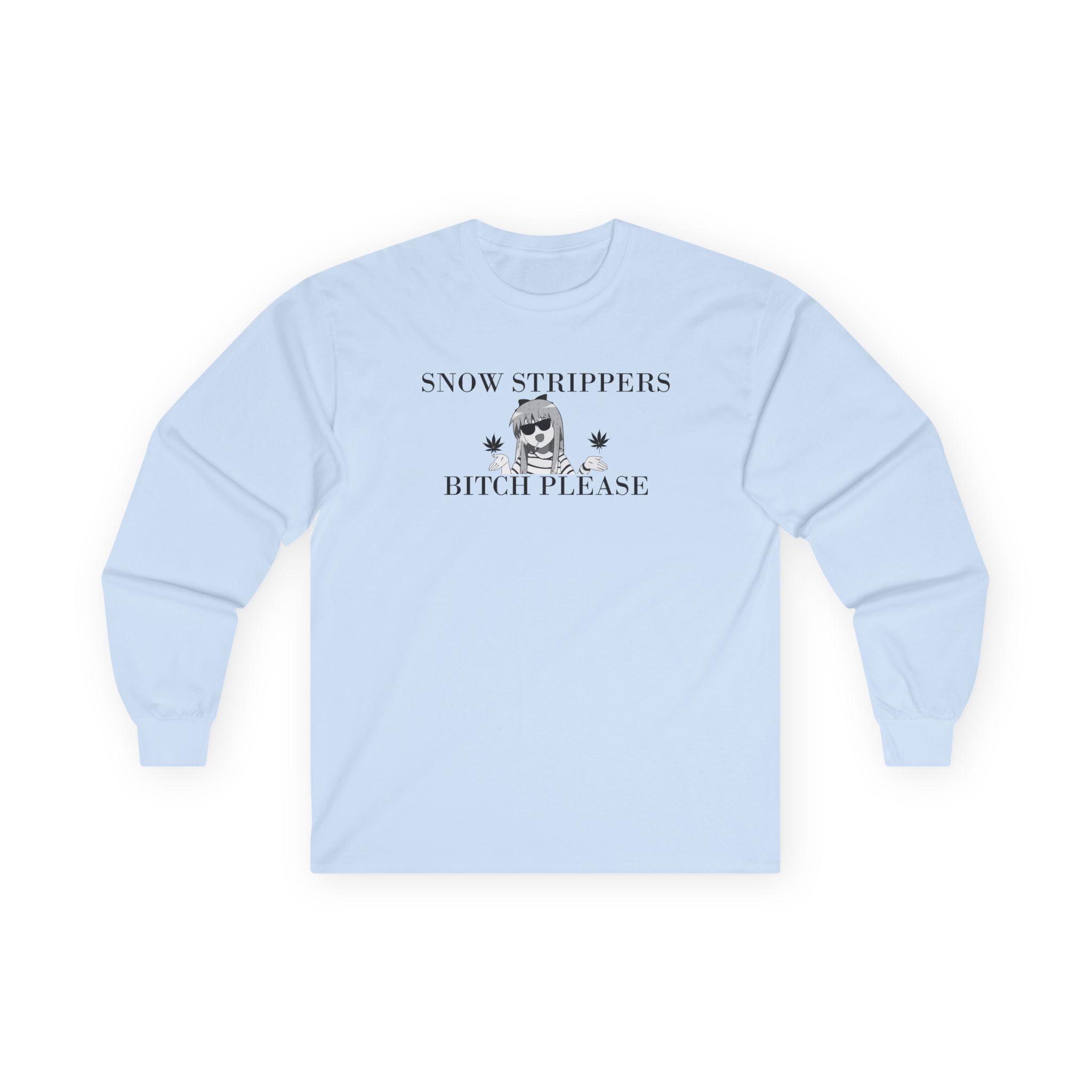 Snow Strippers Bitch Please Unisex Ultra Cotton Long Sleeve Tee - Image 5