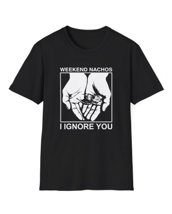 Weekend Nachos Unisex Softstyle T-Shirt
