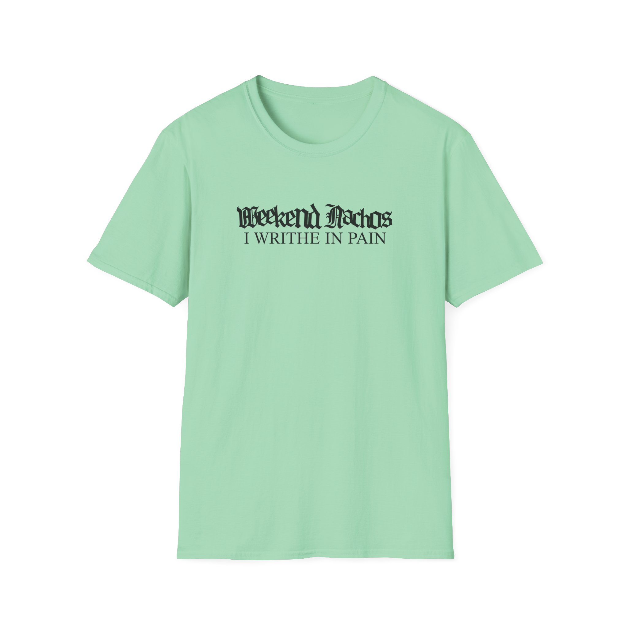 Weekend Nachos Unisex Softstyle T-Shirt - Image 19