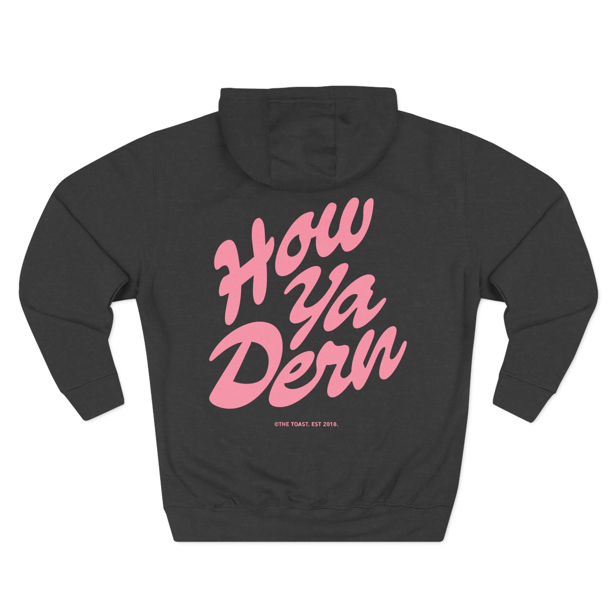 The Toast How Ya Dern Three-Panel Fleece Hoodie - Image 6