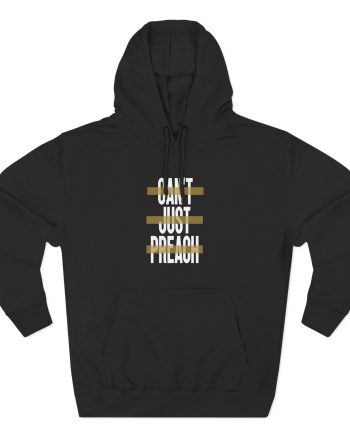 John Legend Can't Just Preach Three-Panel Fleece Hoodie