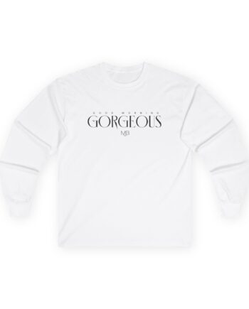 Mary J Blige Good Morning Gorgeous Unisex Ultra Cotton Long Sleeve Tee