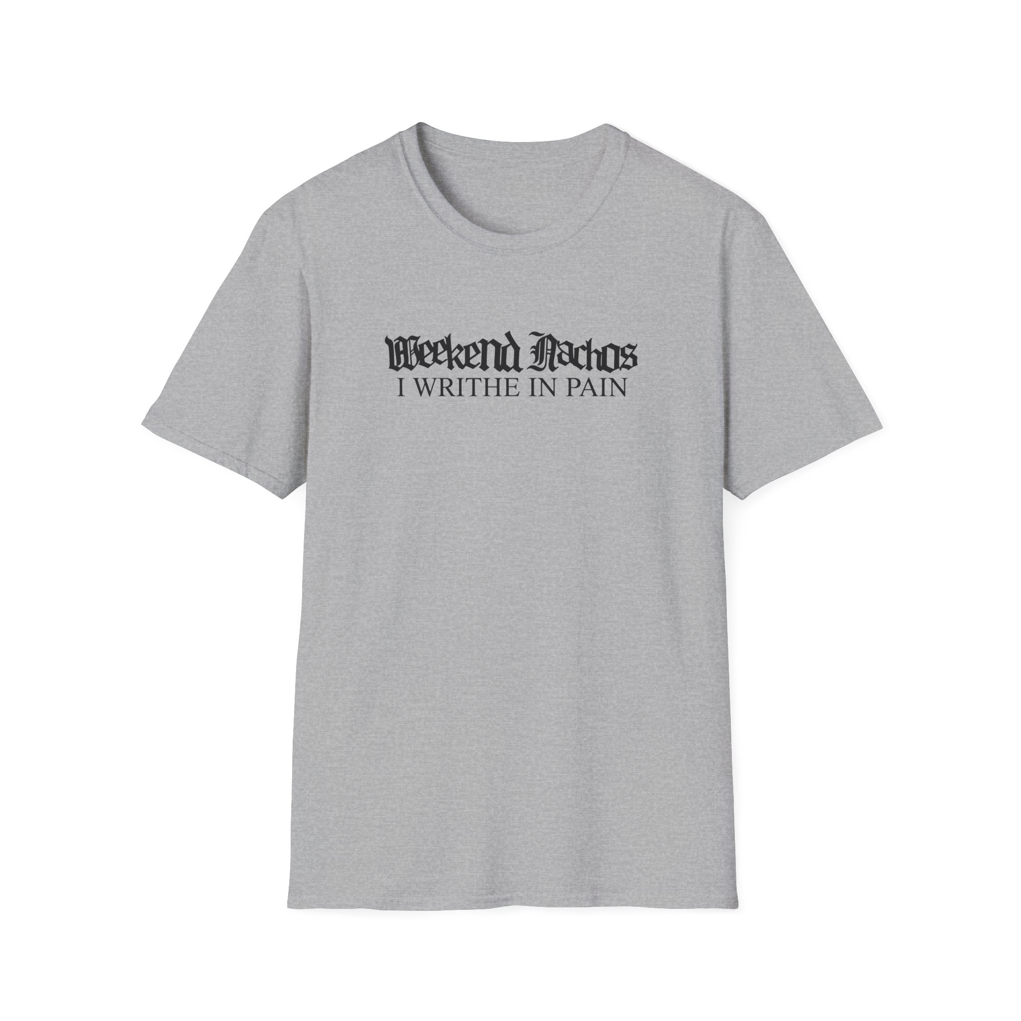 Weekend Nachos Unisex Softstyle T-Shirt - Image 7