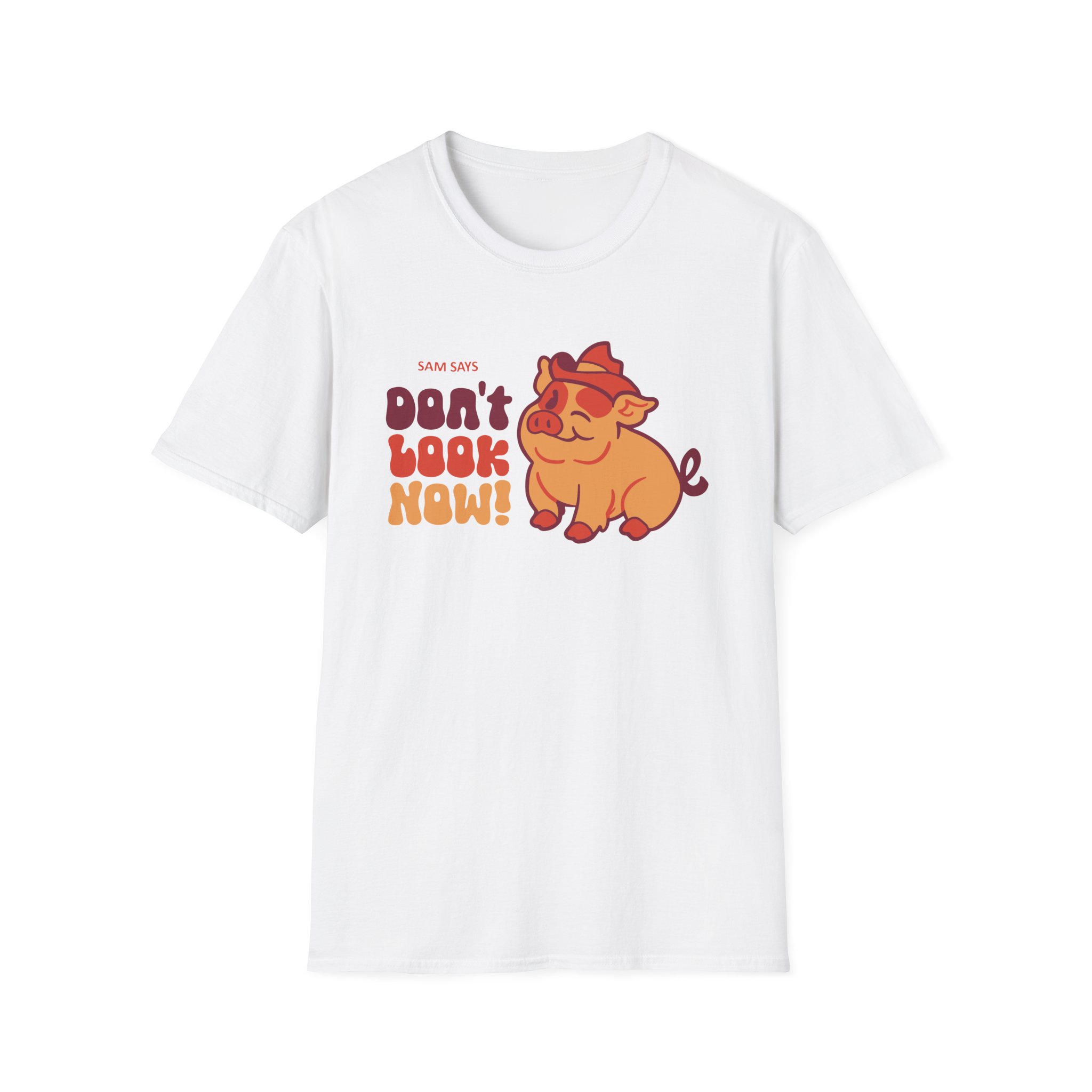 Dropout Sam Says Don't Look Now Unisex Softstyle T-Shirt
