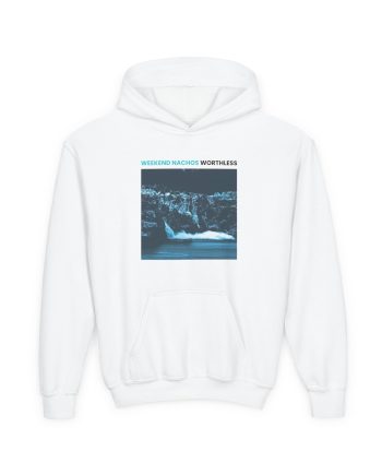 Youth Weekend Nachos Worthless Heavy Blend Hooded Sweatshirt