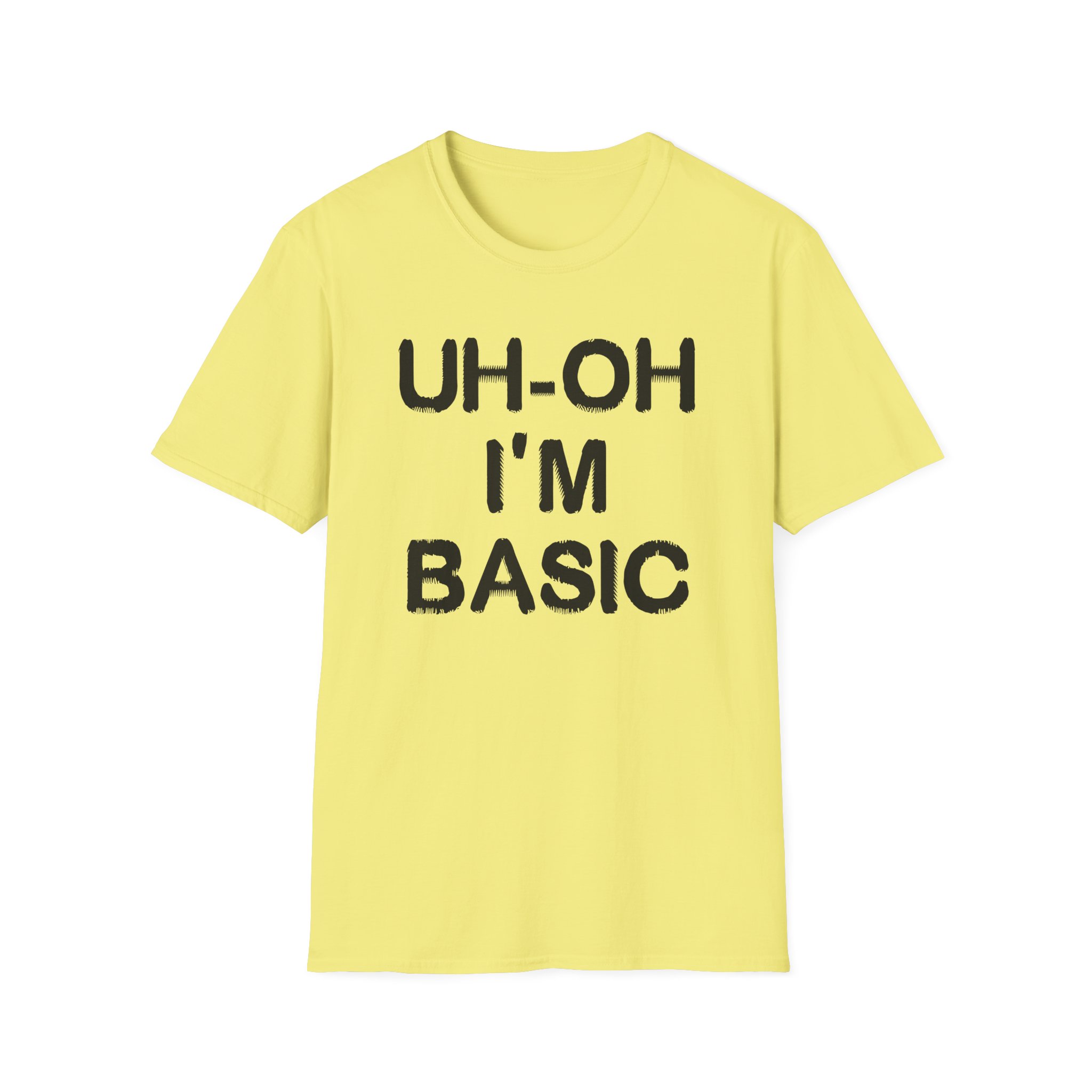 Djo Uh-oh I'm Basic Unisex Softstyle T-Shirt - Image 11