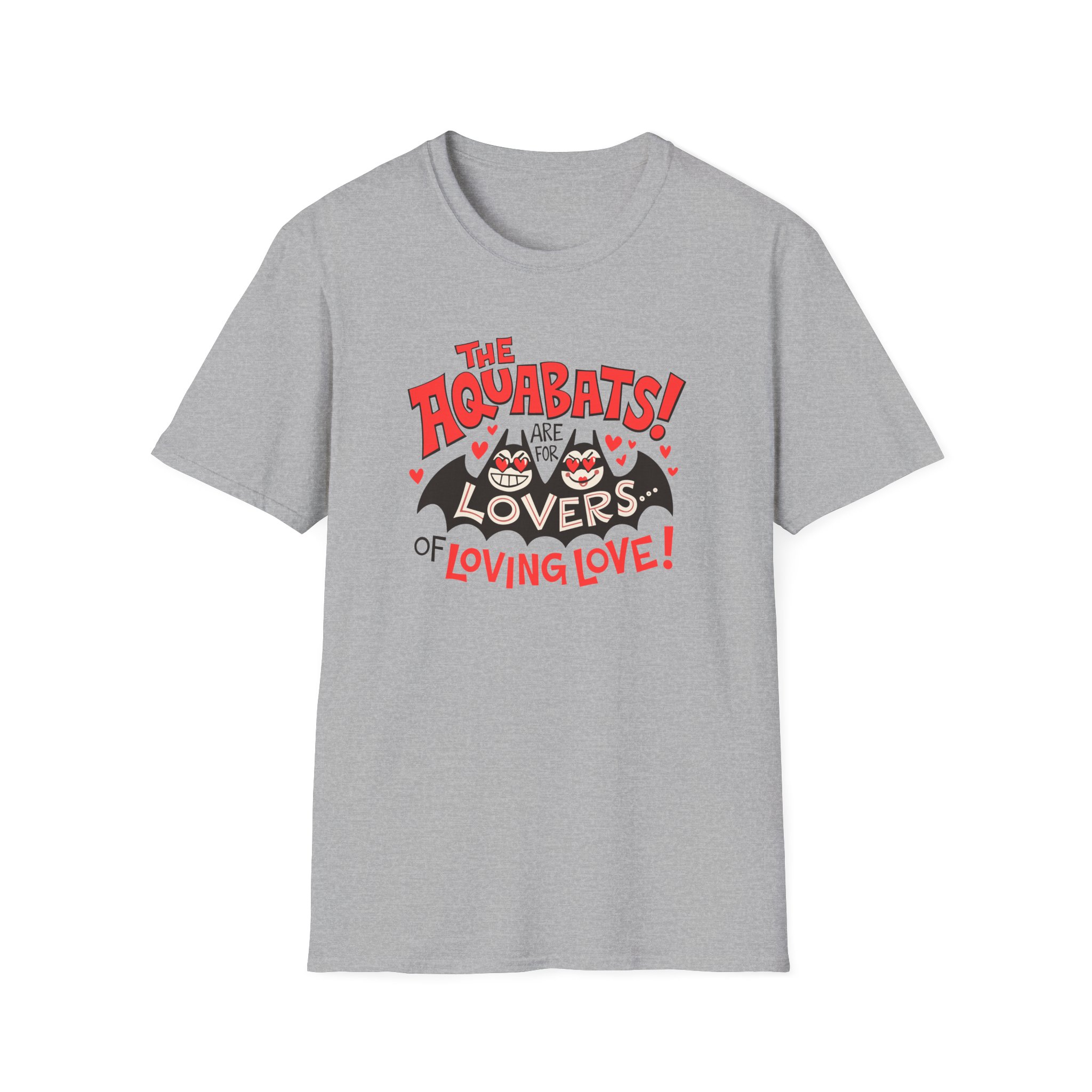 The Aquabats Are for Lovers...of Loving Love! Unisex Softstyle T-Shirt - Image 5