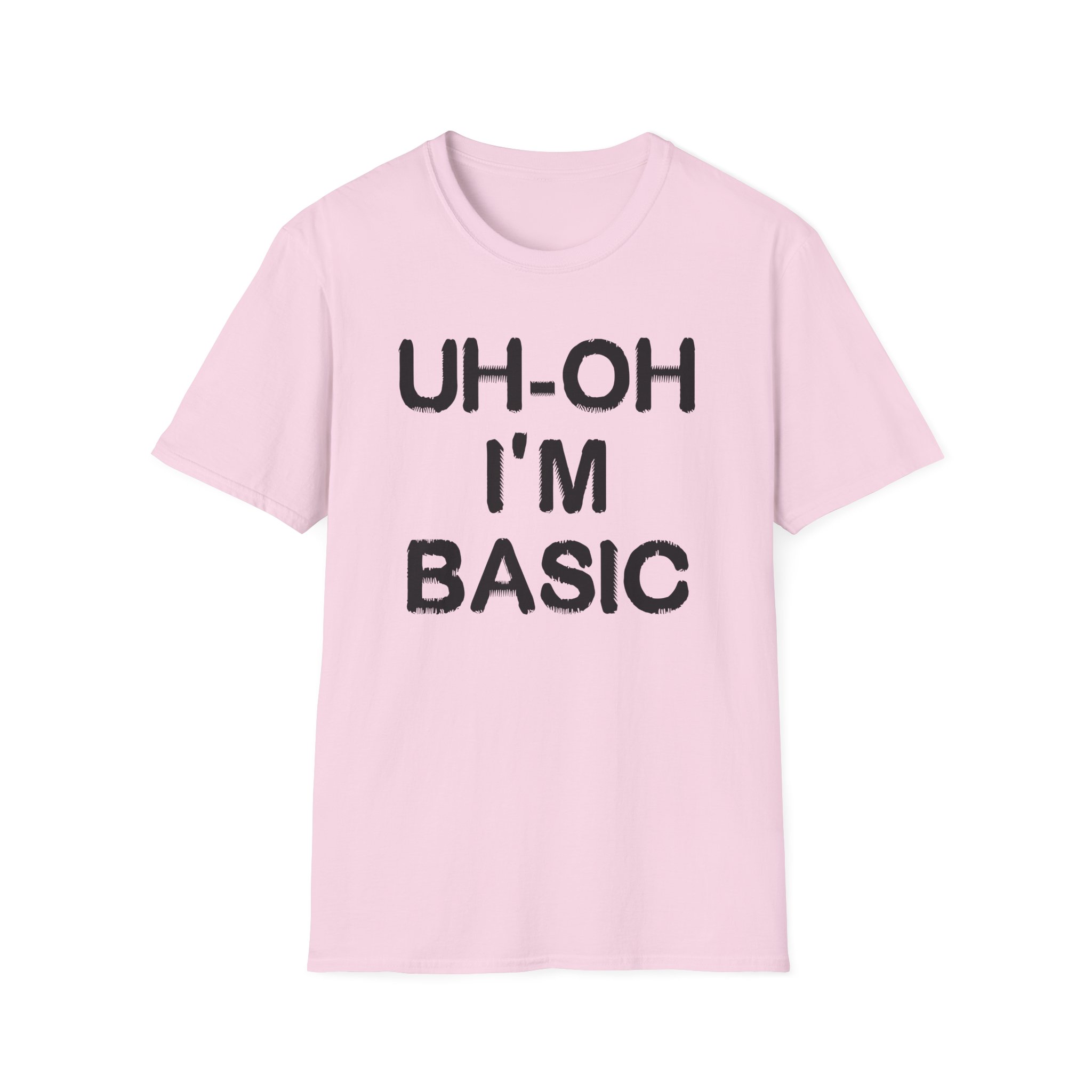 Djo Uh-oh I'm Basic Unisex Softstyle T-Shirt - Image 23