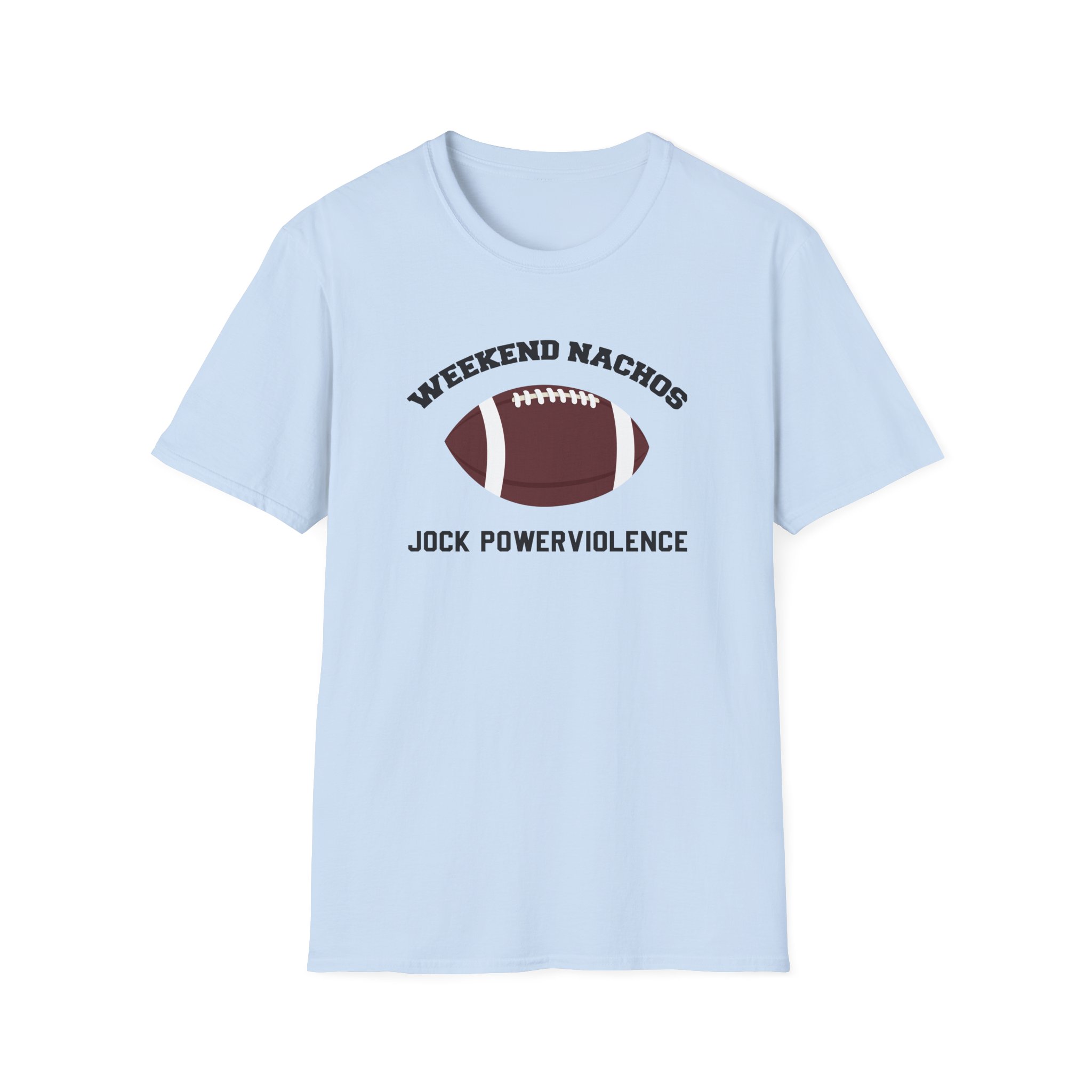 Weekend Nachos Jock Unisex Softstyle T-Shirt - Image 19