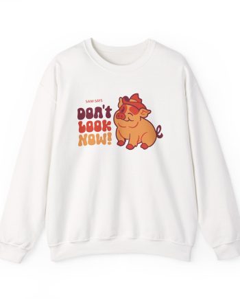 Dropout Sam Says Don't Look Now Unisex Heavy Blend™ Crewneck Sweatshirt