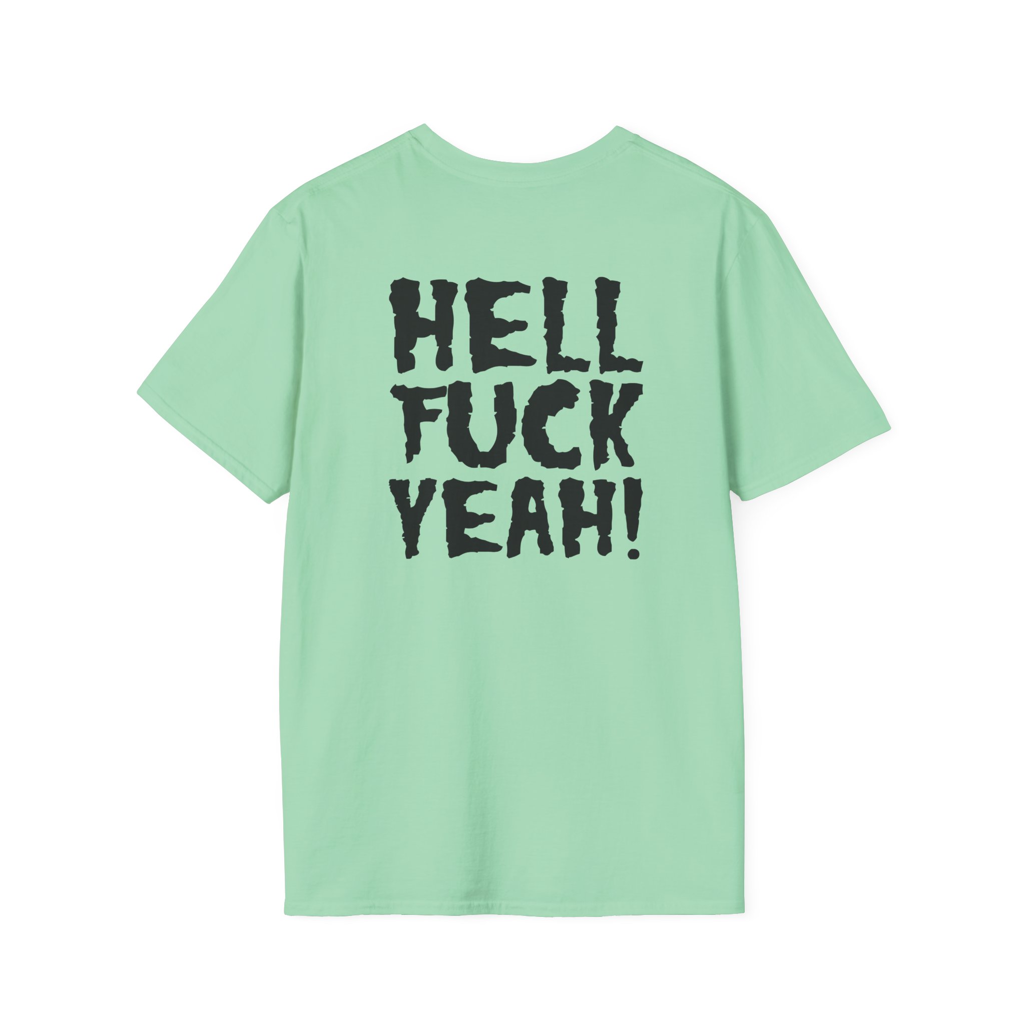 Violent Soho Hell Fuck Yeah Unisex Softstyle T-Shirt - Image 14