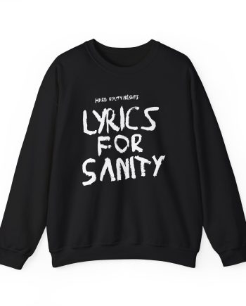Songer Lyrics for Sanity Unisex Heavy Blend™ Crewneck Sweatshirt