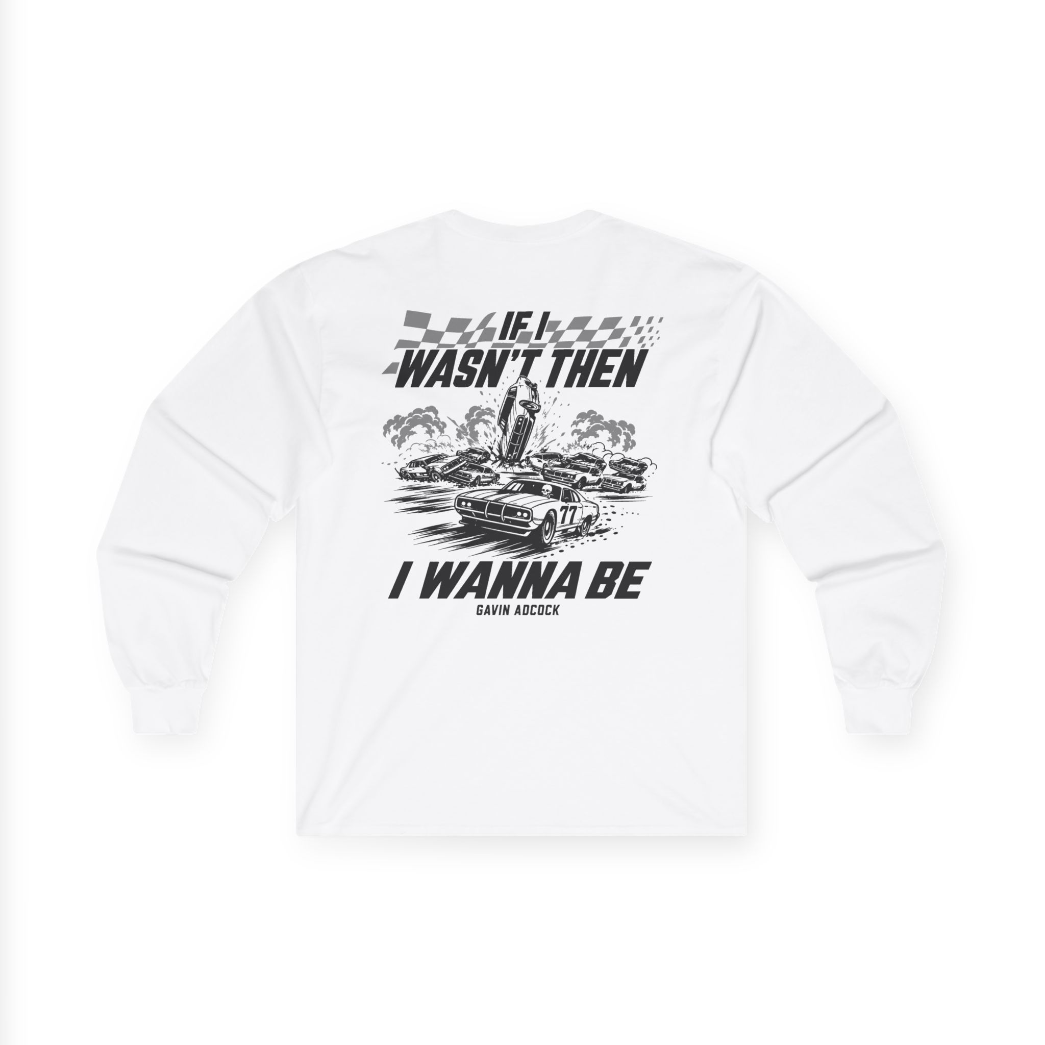 Gavin Adcock Wanna Be Unisex Ultra Cotton Long Sleeve Tee - Image 2