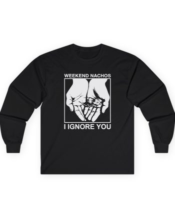 Weekend Nachos Unisex Ultra Cotton Long Sleeve Tee