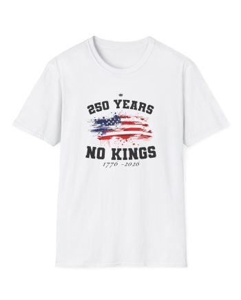 Valuetainment 250 Years No Kings Unisex Softstyle T-Shirt
