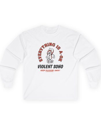 Violent Soho Keep on Pluggin Unisex Ultra Cotton Long Sleeve Tee