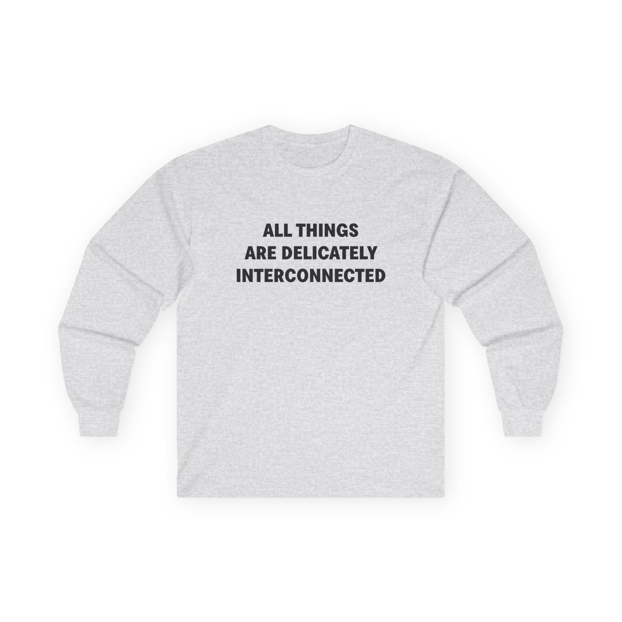 Jenny Holzer All Things Are Delicately Interconnected Unisex Ultra Cotton Long Sleeve Tee - Image 3