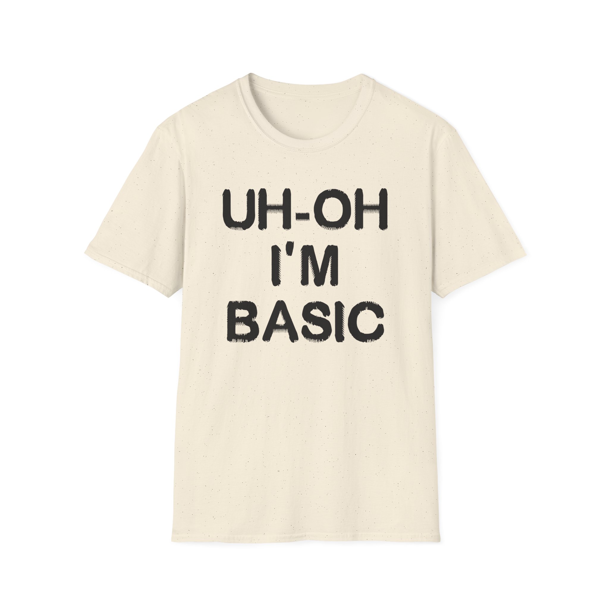 Djo Uh-oh I'm Basic Unisex Softstyle T-Shirt - Image 9