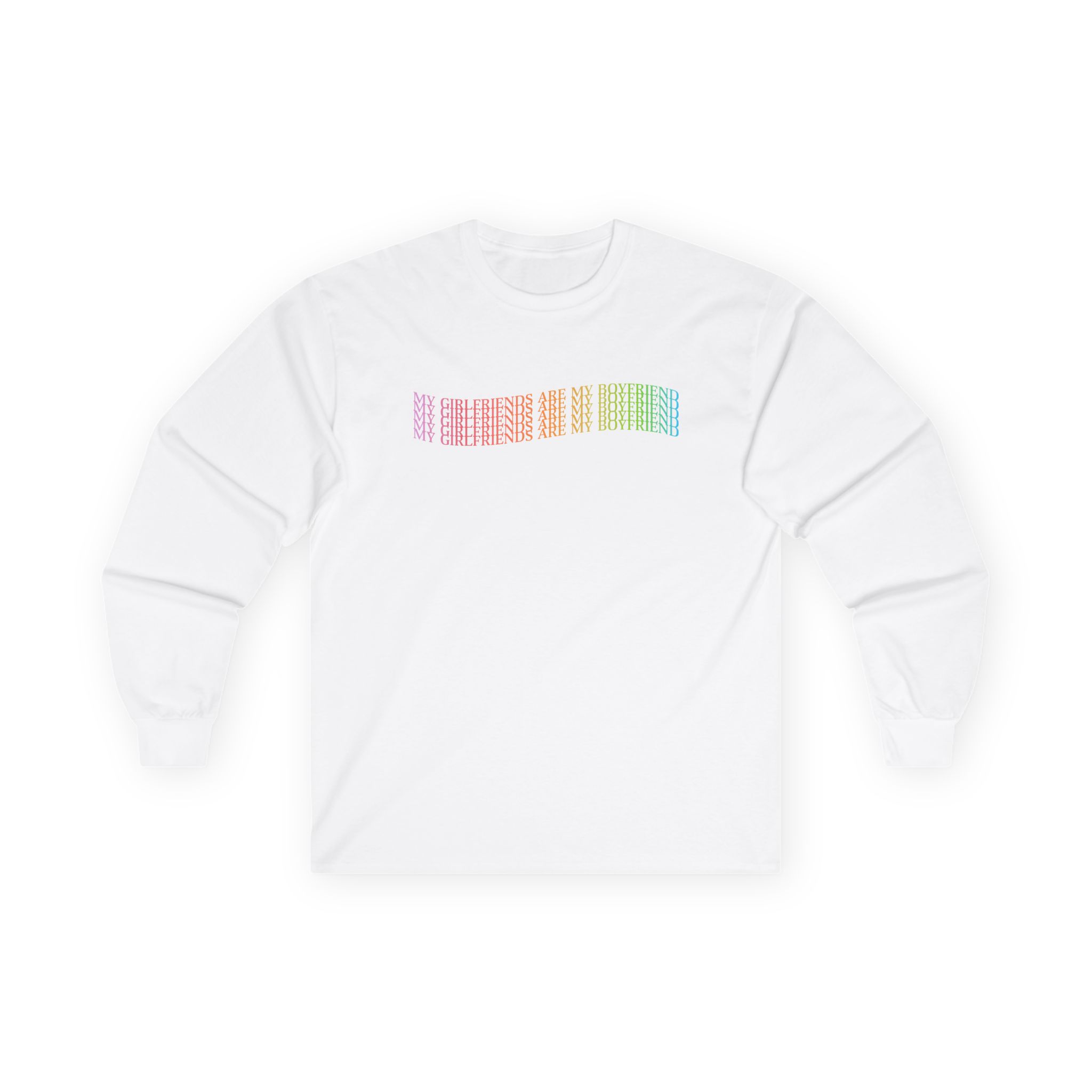 D L My Girlfriends Are My Boyfriend Pride Unisex Ultra Cotton Long Sleeve Tee