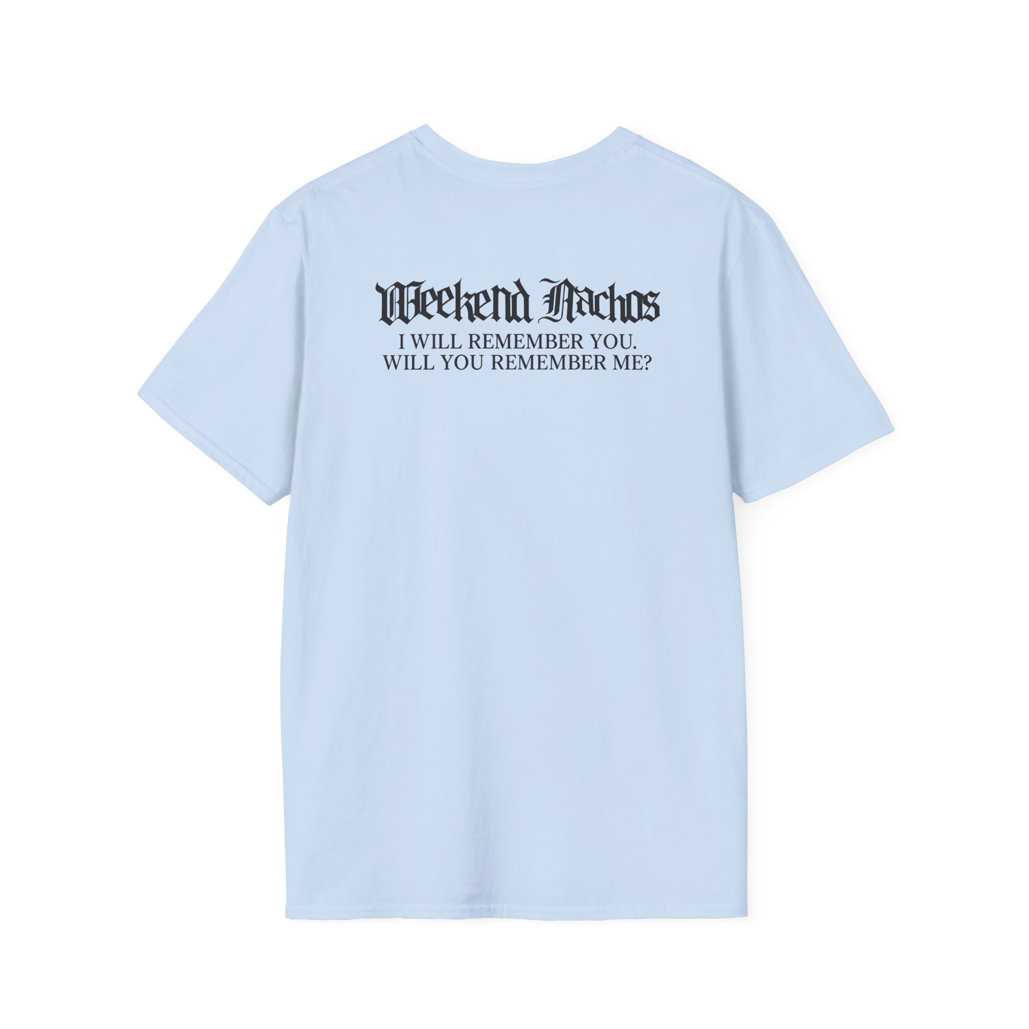 Weekend Nachos Sarah Unisex Softstyle T-Shirt - Image 18