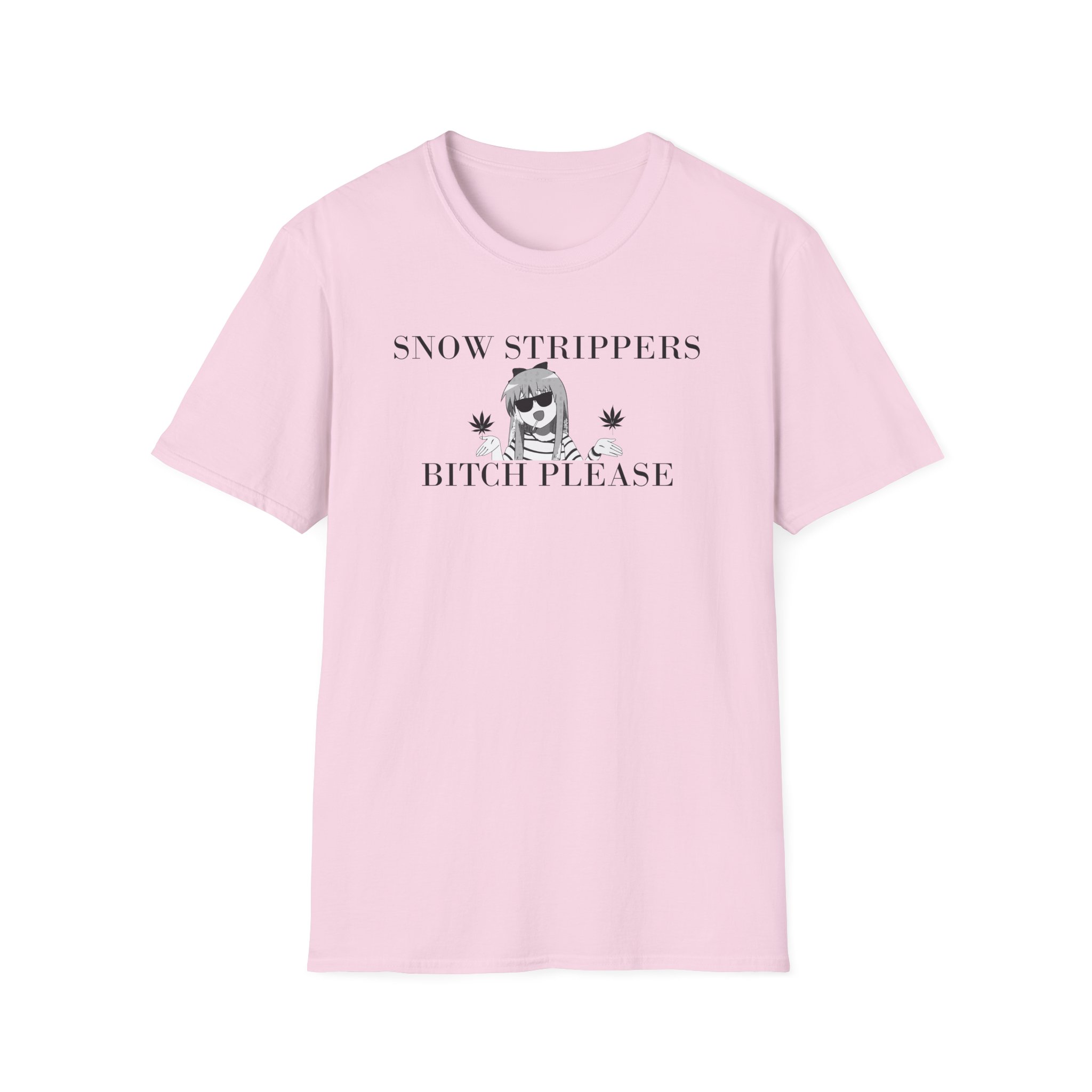 Snow Strippers Bitch Please Unisex Softstyle T-Shirt - Image 13