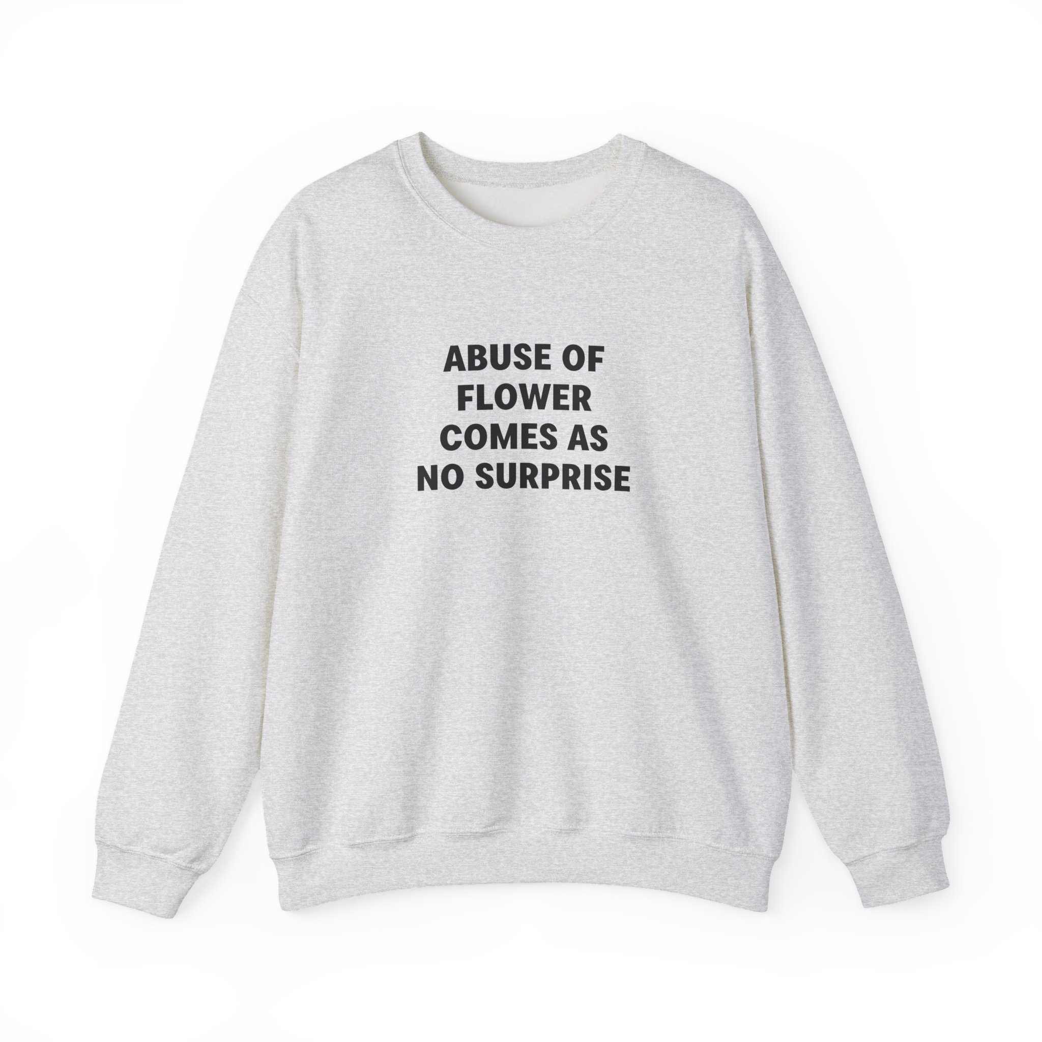 Jenny Holzer Abuse of Flower Comes as No Surprise Unisex Heavy Blend™ Crewneck Sweatshirt - Image 5