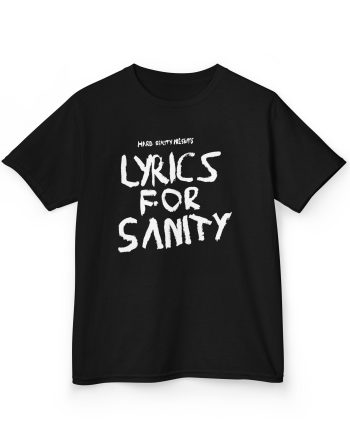 Songer Lyrics for Sanity Kids Heavy Cotton™ Tee