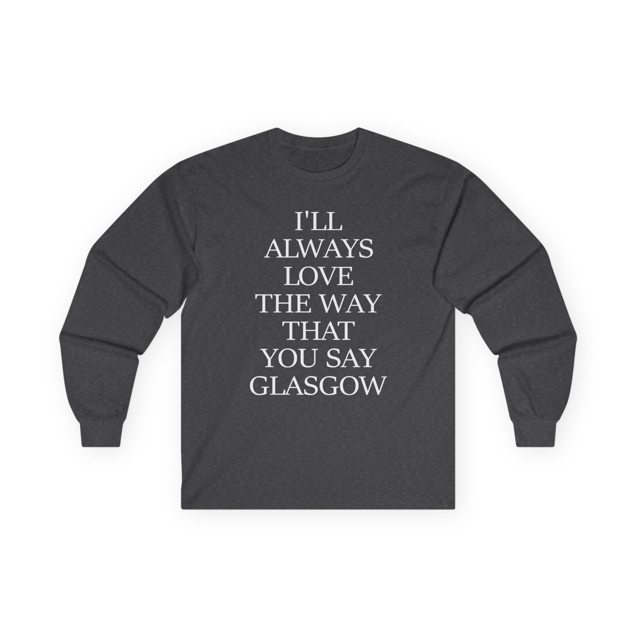 The Snuts I'll Always Love the Way That You Say Glasgow Unisex Ultra Cotton Long Sleeve Tee - Image 9