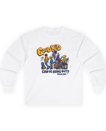 Good Kid Can We Hang Out Unisex Ultra Cotton Long Sleeve Tee