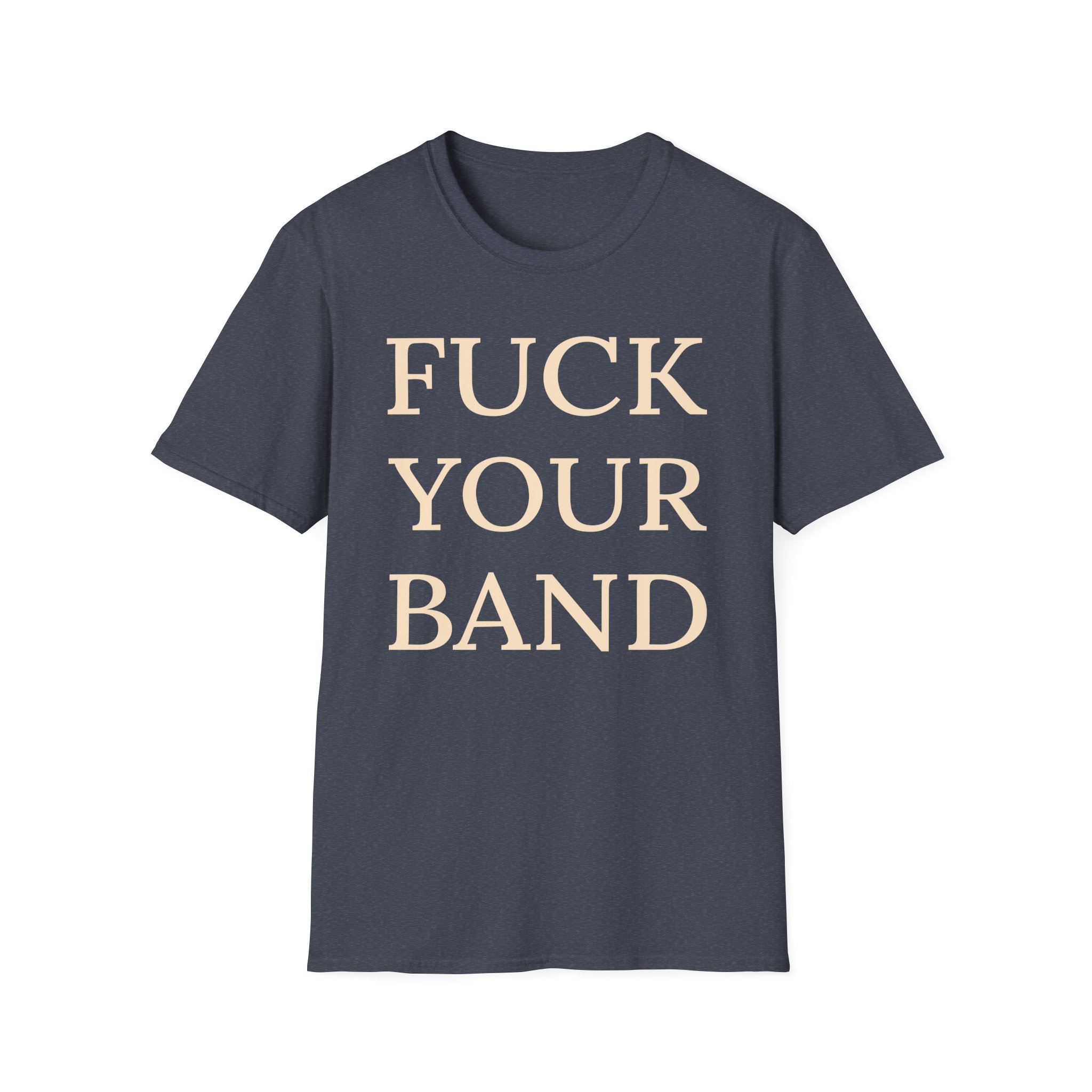 The Snuts F*ck Your Band Unisex Softstyle T-Shirt - Image 19
