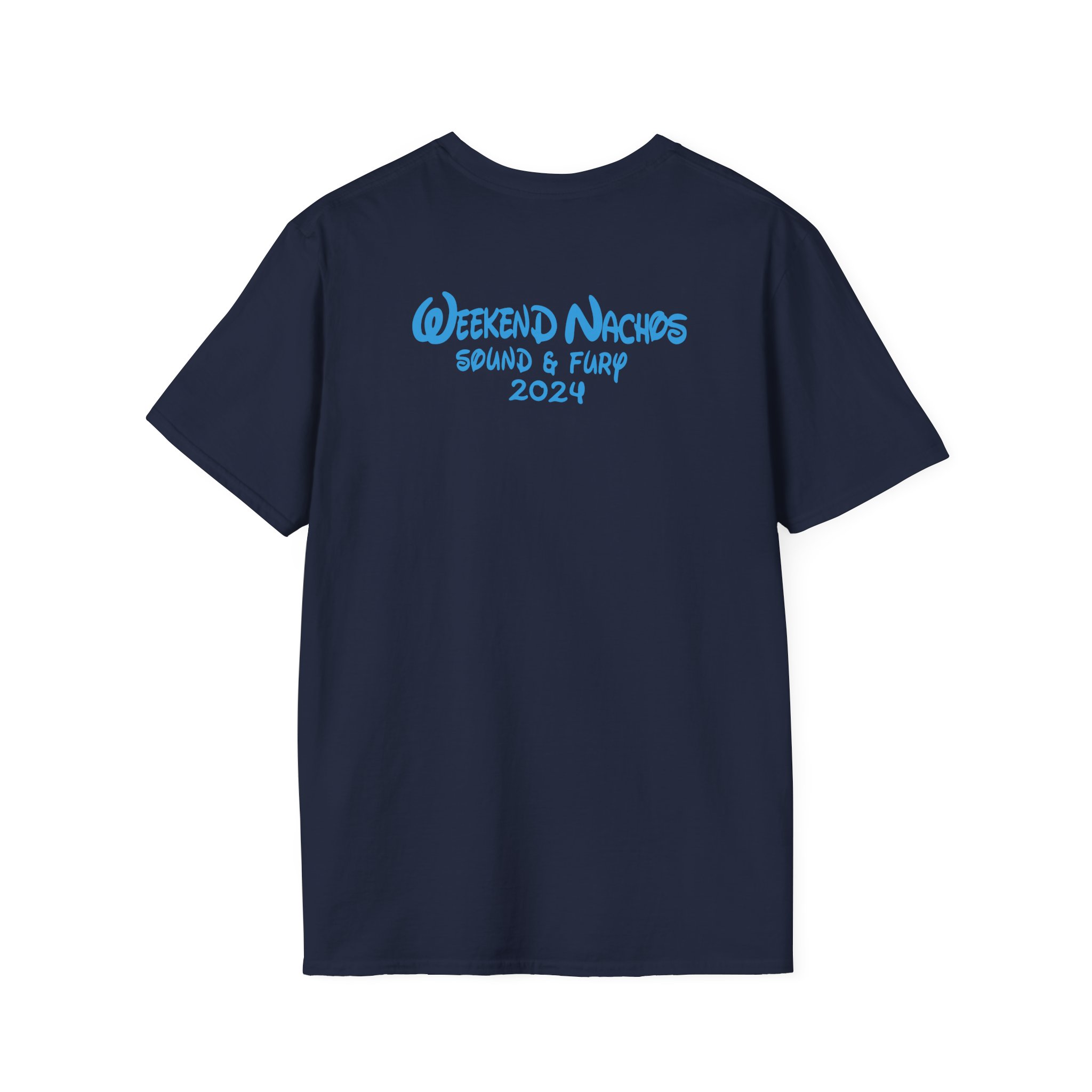 Weekend Nachos Sound and Fury Unisex Softstyle T-Shirt - Image 14