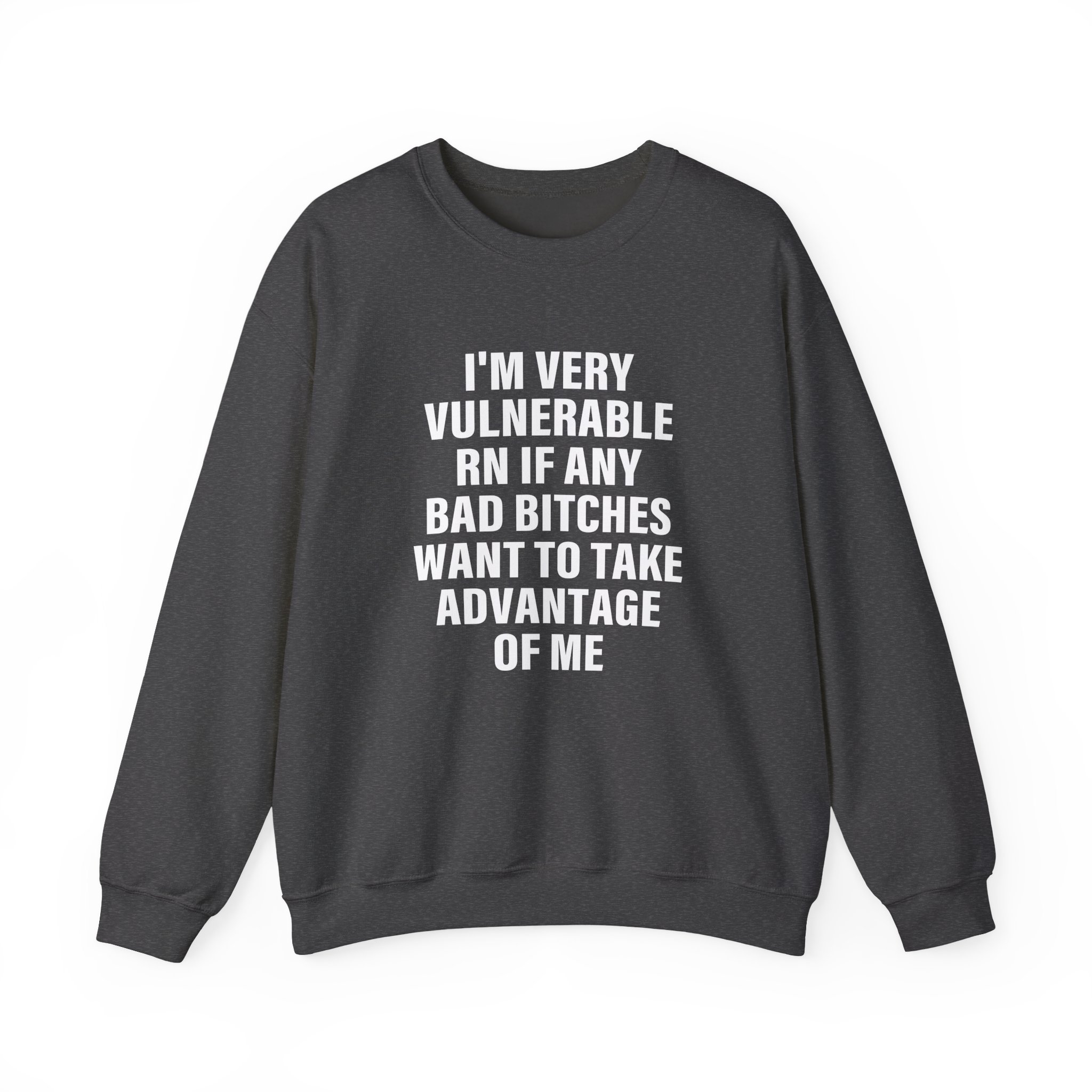 Dom Dolla I'm Very Vulnerable Rn if Any Bad Bitches Want to Take Advantage of Me Unisex Heavy Blend™ Crewneck Sweatshirt - Image 13