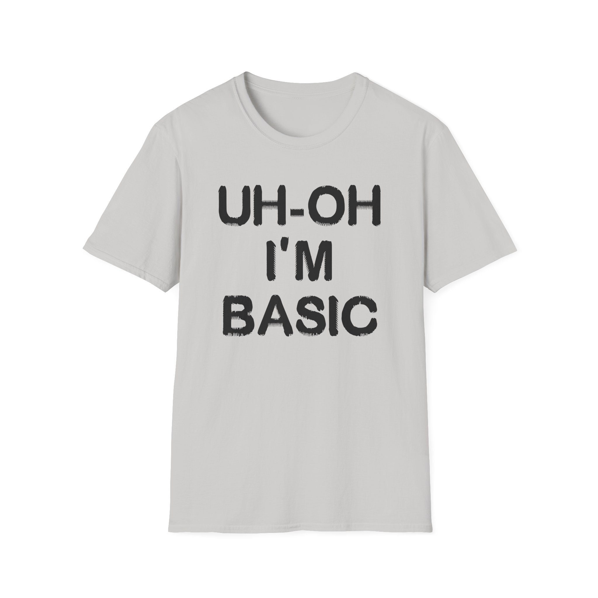 Djo Uh-oh I'm Basic Unisex Softstyle T-Shirt - Image 5