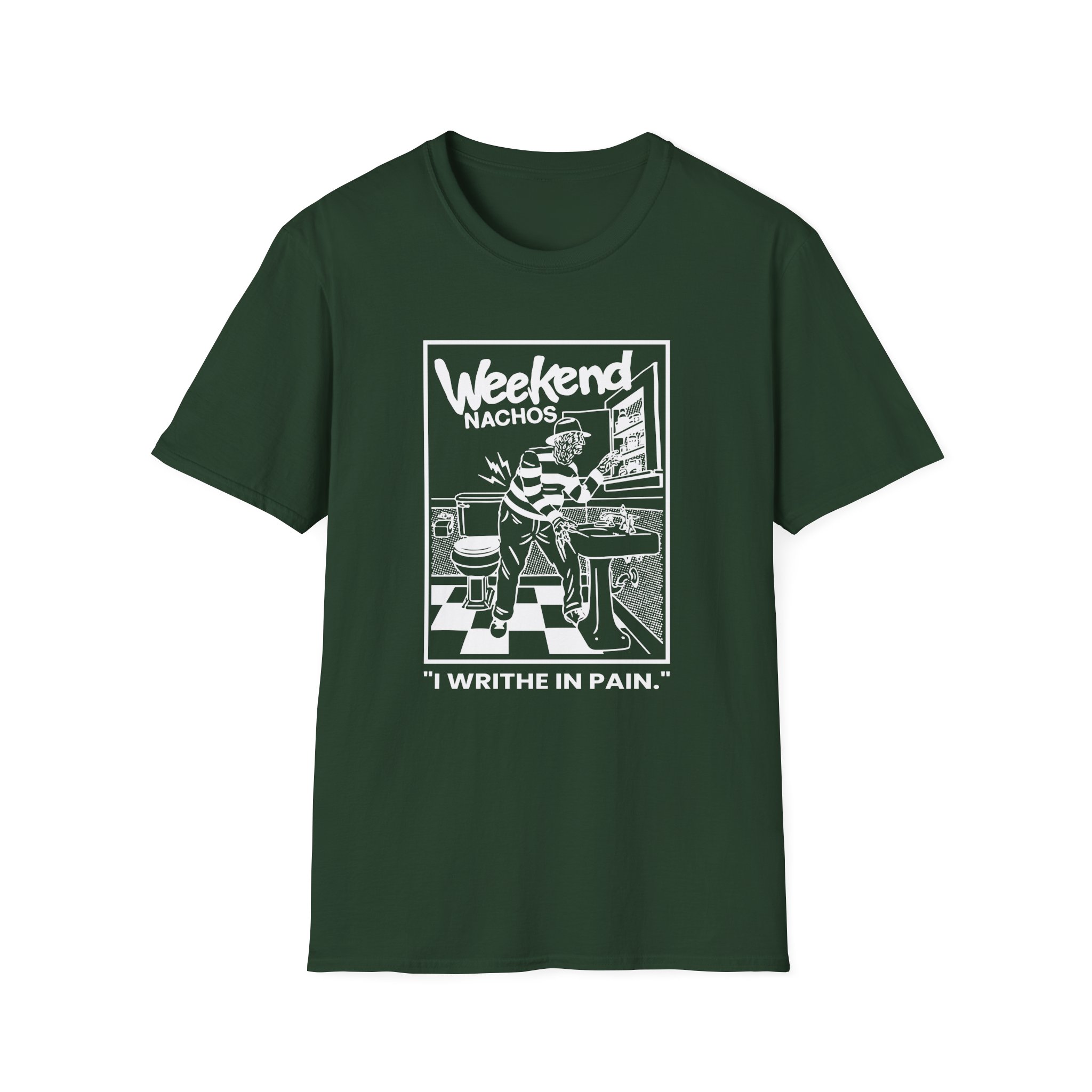 Weekend Nachos I Writhe in Pain Unisex Softstyle T-Shirt - Image 9
