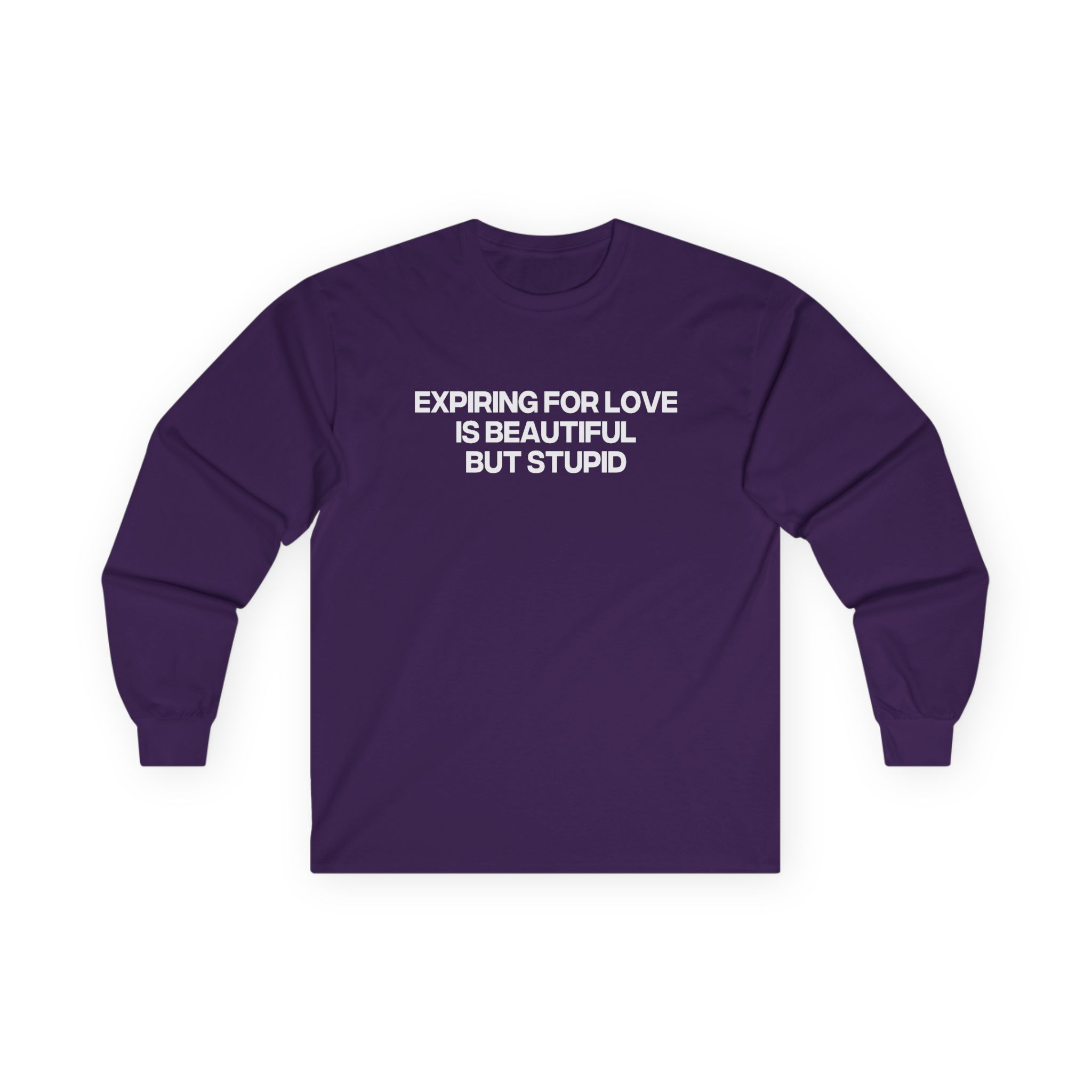 Jenny Holzer Expiring for Love is Beautiful but Stupid Unisex Ultra Cotton Long Sleeve Tee - Image 13
