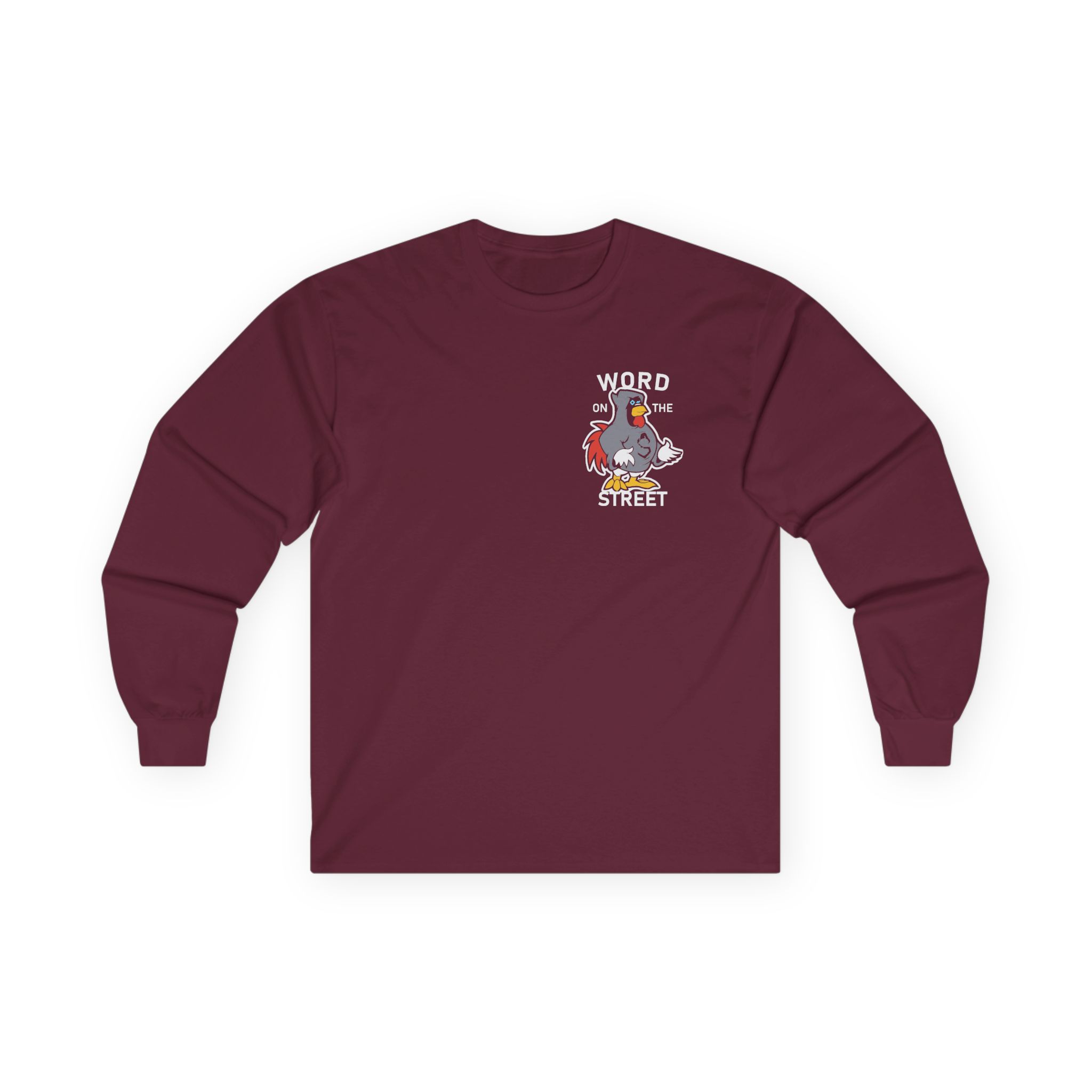 Shroud Chicken Word On The Street Unisex Ultra Cotton Long Sleeve Tee