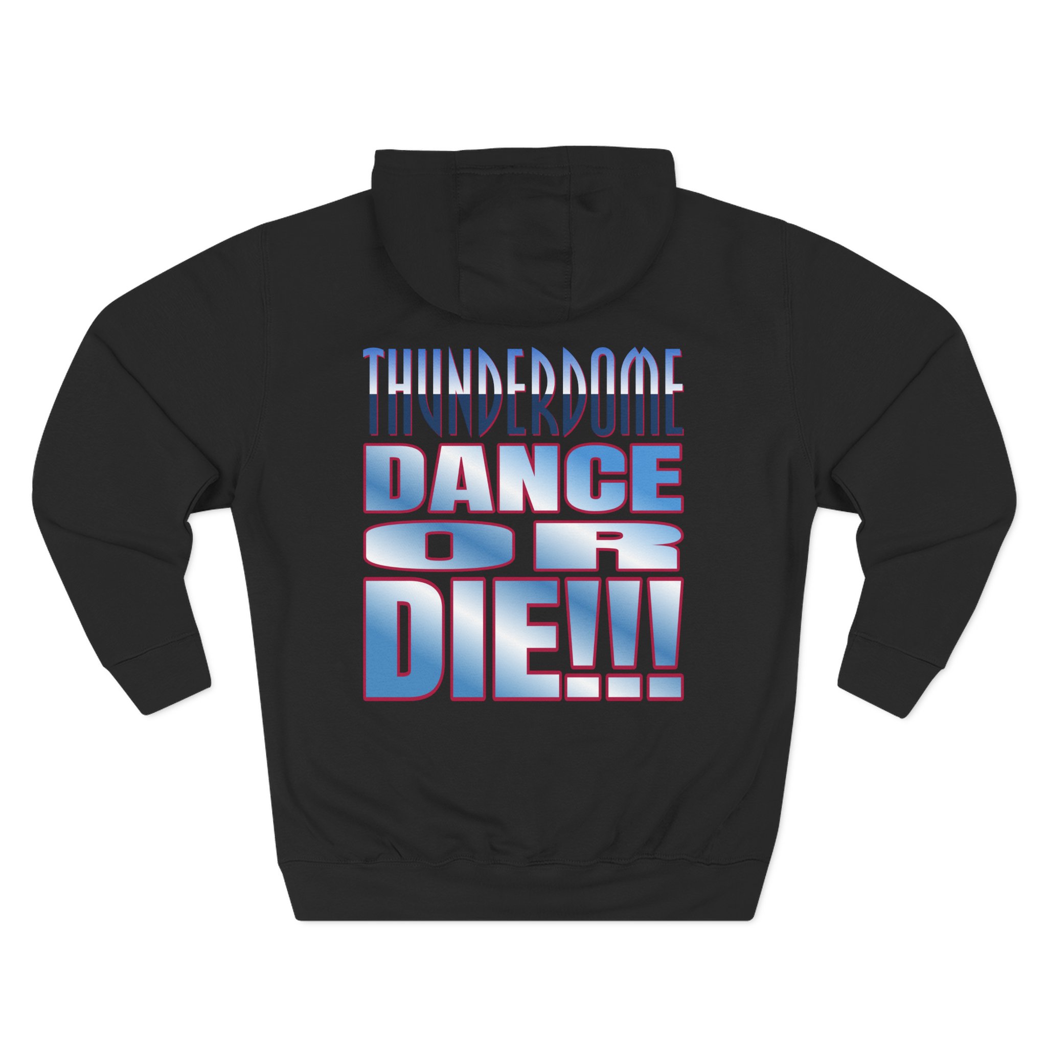 Thunderdome Dance Or Die Three-panel Fleece Hoodie - Image 2