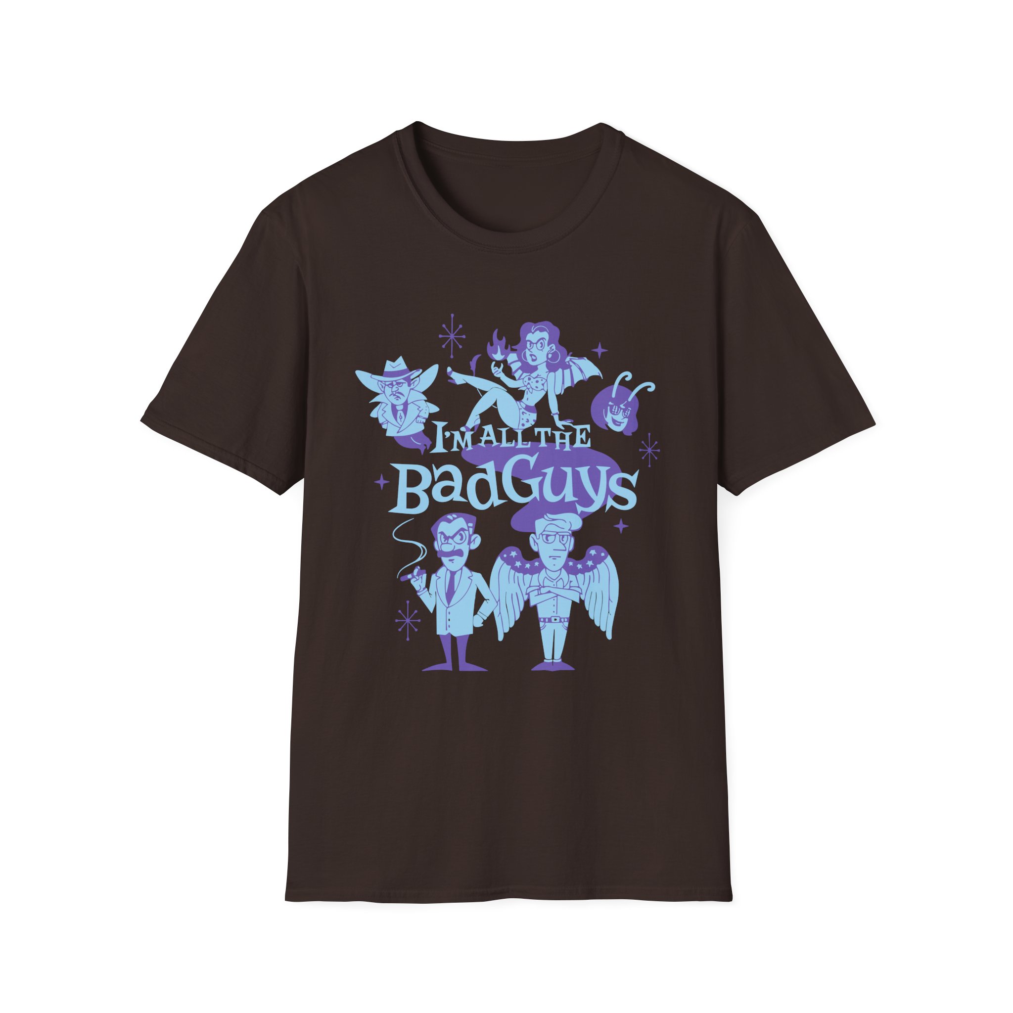 Dropout I'm All The Bad Guys Unisex Softstyle T-shirt - Image 5