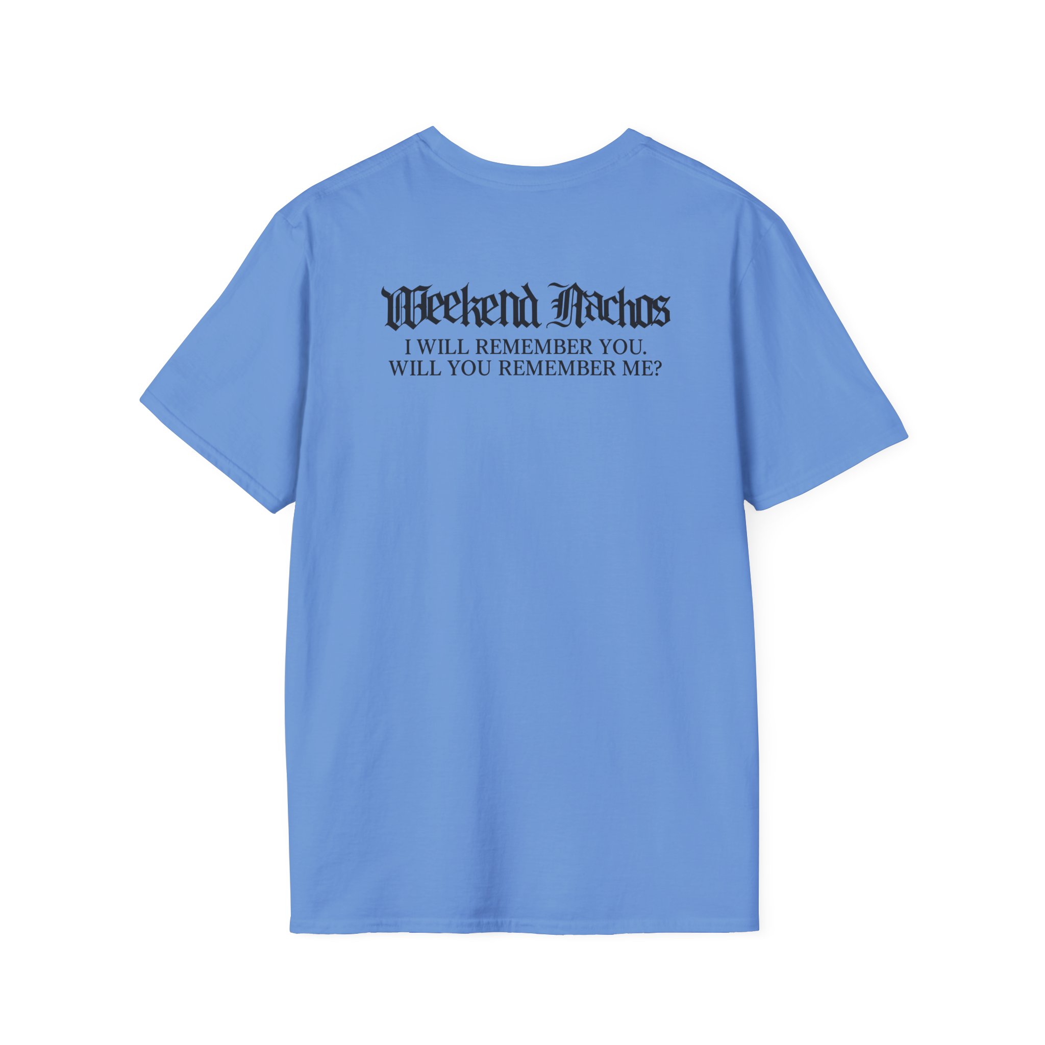 Weekend Nachos Sarah Unisex Softstyle T-Shirt - Image 20