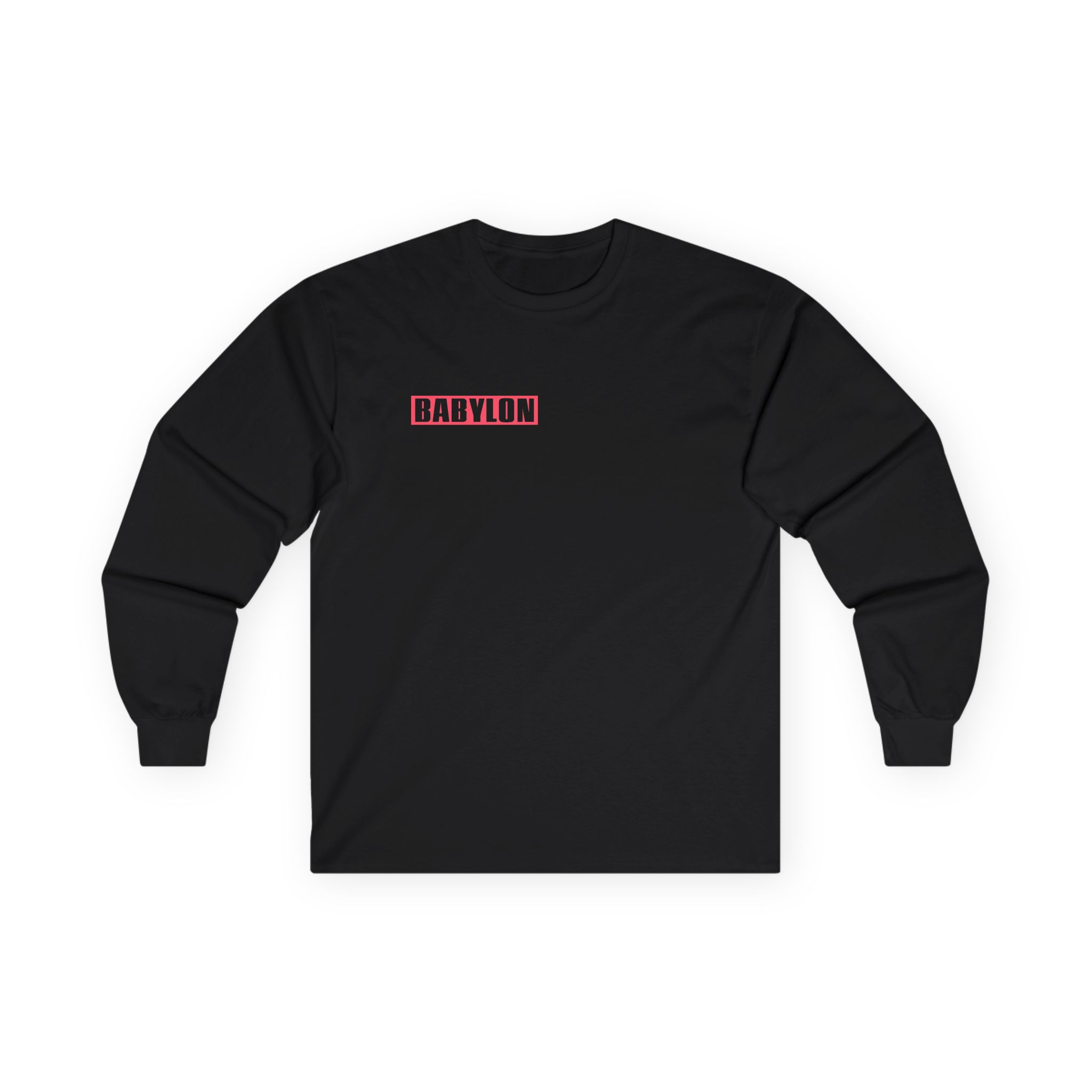 Babylon Born Dead Unisex Ultra Cotton Long Sleeve Tee