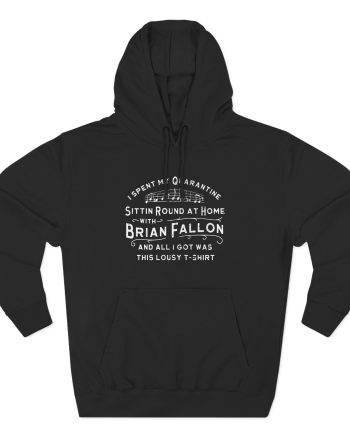 Brian Fallon Sittin Round Three-Panel Fleece Hoodie