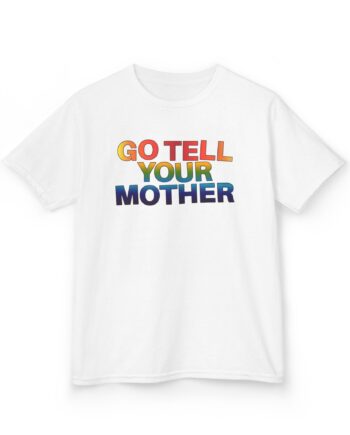 D L Go Tell Your Mother Kids Heavy Cotton™ Tee