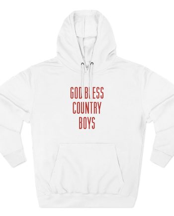 Hd God Bless Country Boys Three-Panel Fleece Hoodie
