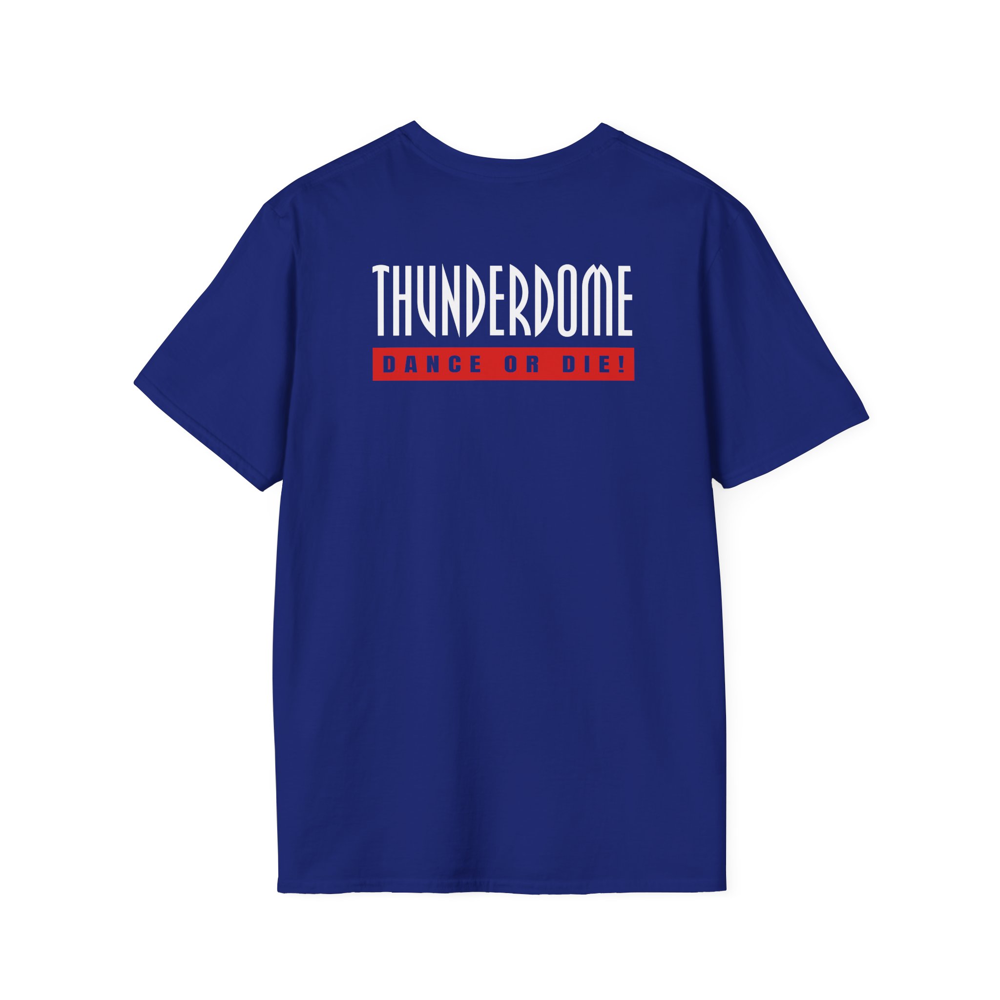 Thunderdome Dance Or Die Unisex Softstyle T-Shirt - Image 16