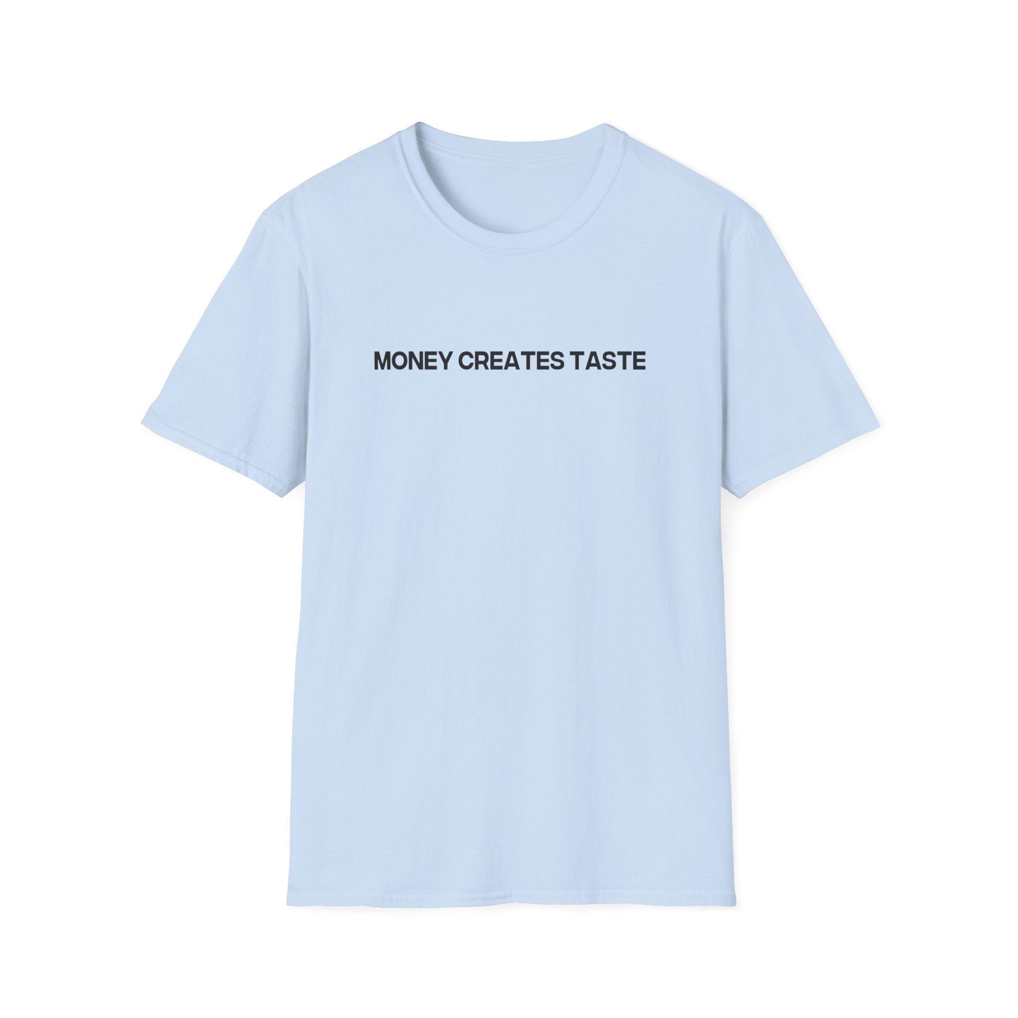 Jenny Holzer Money Creates Taste Unisex Softstyle T-Shirt - Image 17