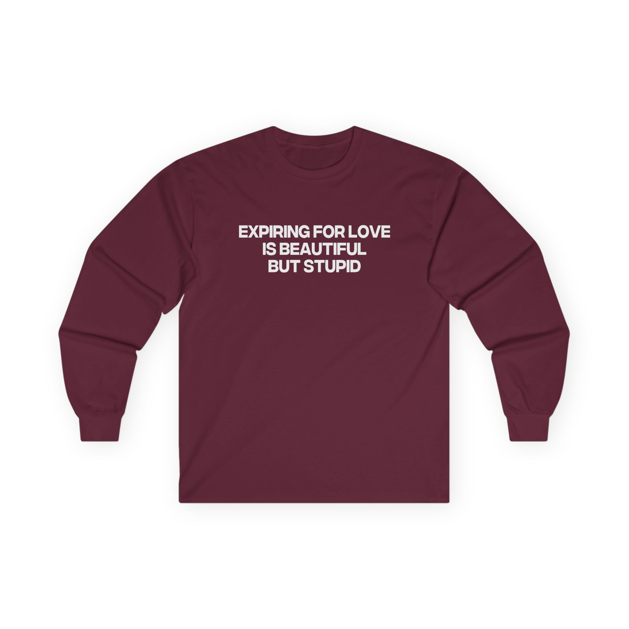 Jenny Holzer Expiring for Love is Beautiful but Stupid Unisex Ultra Cotton Long Sleeve Tee - Image 3