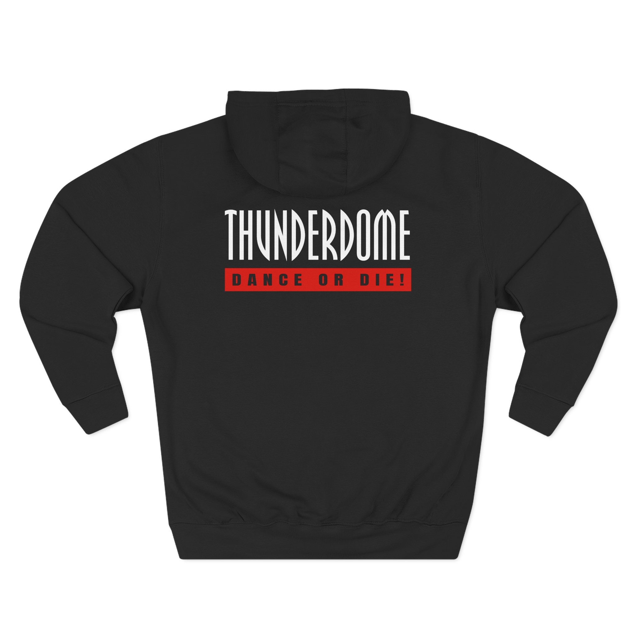 Thunderdome Dance Or Die Three-Panel Fleece Hoodie - Image 2