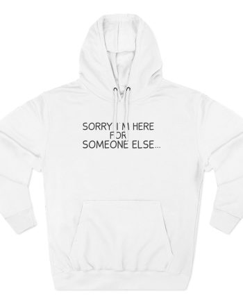 Benson Boone Sorry I'm Here for Someone Else Three-Panel Fleece Hoodie