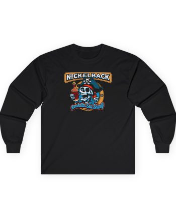 Nickelback Rockstar Sea Shanty Garment Dyed Unisex Ultra Cotton Long Sleeve Tee