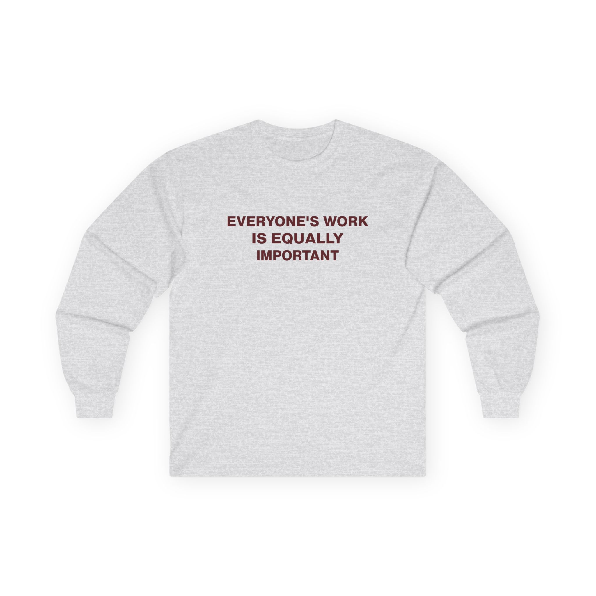 Jenny Holzer Everyone's Work is Equally Important Unisex Ultra Cotton Long Sleeve Tee - Image 3